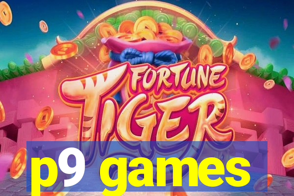 p9 games